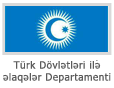 Türk Dövlətləri ilə əlaqələr Departamenti